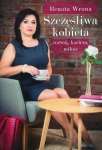 SZCZĘŚLIWA KOBIETA WRONA RENATA ROZWÓJ KARIERA