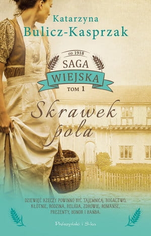 SKRAWEK POLA SAGA WIEJSKA TOM 1 BULICZ KASPRZAK