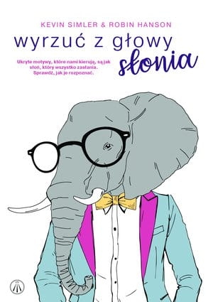 WYRZUĆ Z GŁOWY SŁONIA K SIMLER R HANSON