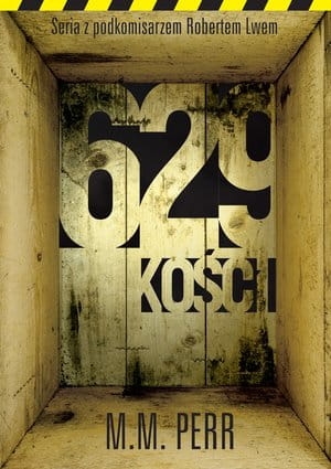 629 KOŚCI SERIA Z PODKOMISARZEM R LWEM PERR 