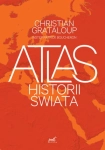 ATLAS HISTORII ŚWIATA P BOUCHERON C GRATALOUP 