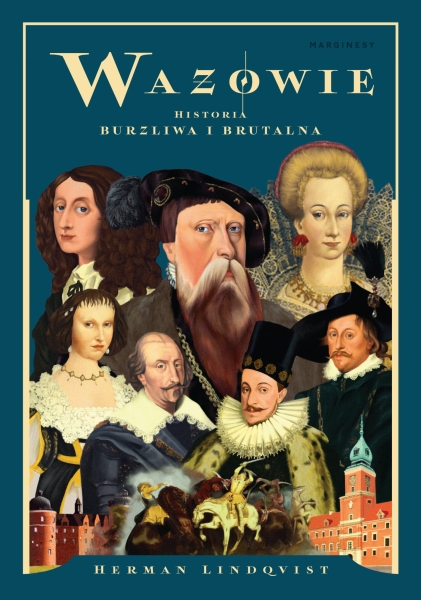 WAZOWIE HISTORIA BURZLIWA I BRUTALNA H LINDQVIST