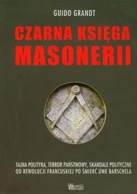 CZARNA KSIĘGA MASONERII GUIDO GRANDT 