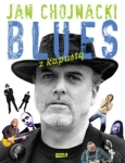 BLUES Z KAPUSTĄ JAN CHOJNACKI