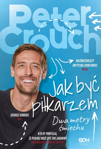 JAK BYĆ PIŁKARZEM DWA METRY ŚMIECHU CROUCH FORDYCE