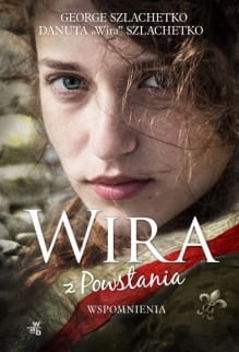 WIRA Z POWSTANIA SZLACHETKO WSPOMNIENIA