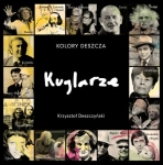 KOLORY DESZCZA KUGLARZE DESZCZYŃSKI KABARET SMOLEŃSKIEGO