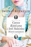 CARYCA KATARZYNA I KRÓL STANISŁAW ROLA UCZUĆ W HISTORII
