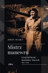 GEN BRONI STANISŁAW MACZEK MISTRZ MANEWRU