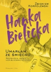 HANKA BIELICKA UMARŁAM ZE ŚMIECHU KORPOLEWSKI 