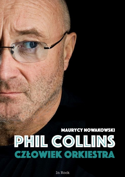 PHIL COLLINS CZŁOWIEK ORKIESTRA SZCZEGÓŁOWY OPIS