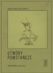 UTWORY POWSTAŃCZE ROMAN TADEUSZ WILKANOWICZ 