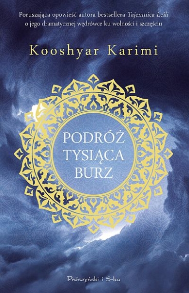PODRÓŻ TYSIĄCA BURZ KARIMI KOSZMAR W IRAŃSKIM WIĘZIENIU