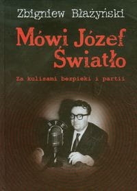MÓWI JÓZEF ŚWIATŁO ZBIGNIEW BŁAŻYŃSKI