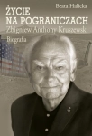 ŻYCIE NA POGRANICZACH KRUSZEWSKI DOŚWIADCZENIE ŻYCIOWE
