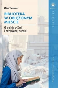 BIBLIOTEK W OBLĘŻONYM MIEŚCIE MIKE THOMSON 