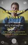 SNAPCHAT STORY SUKCES TWÓRCY SNAPCHATA ŚMIERTELNY WRÓG