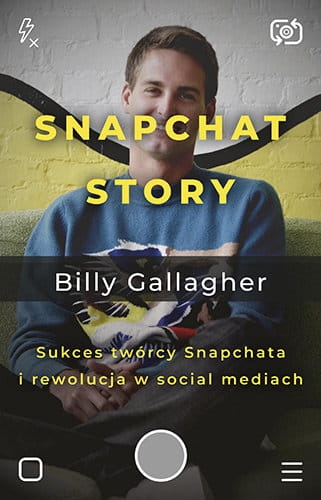 SNAPCHAT STORY SUKCES TWÓRCY SNAPCHATA ŚMIERTELNY WRÓG