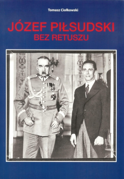 JÓZEF PIŁSUDSKI BEZ RETUSZU PRAWDZIWY NIEZNANY OBRAZ