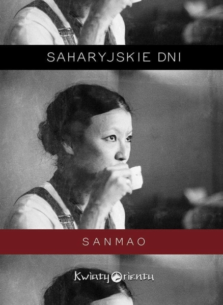 SAHARYJSKIE DNI SANMAO AUTOBIOGRAFICZNA RELACJA