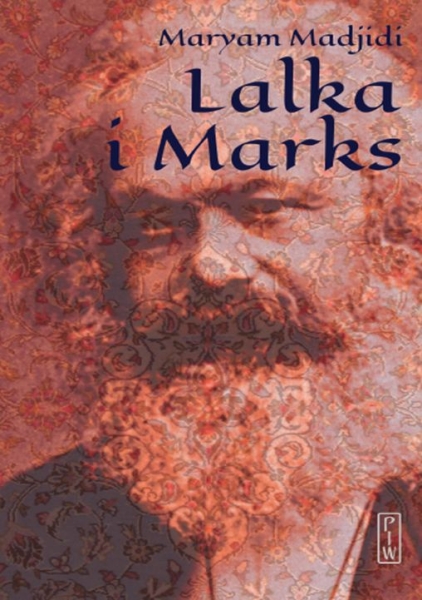 LALKA I MARKS MARYAM MADJIDI WOLNOŚĆ
