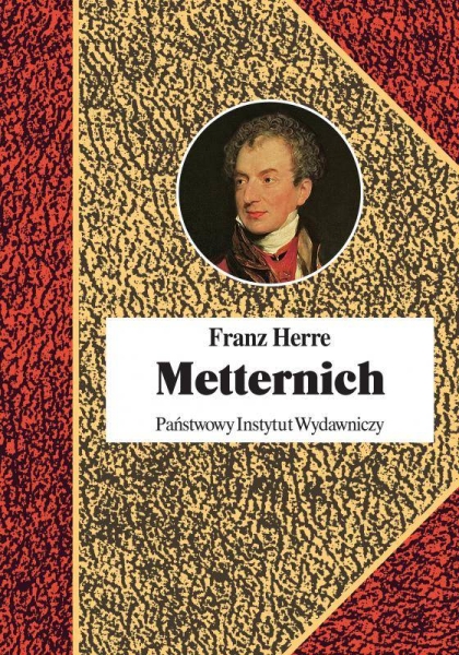 METTERNICH FRANZ HERRE BIOGRAFIA