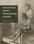 DANIELA CHODOWIECKIEGO PRZYPADKI KALINA ZABUSKA