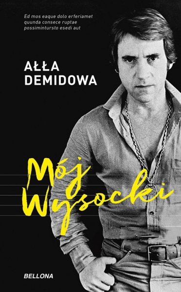 MÓJ WYSOCKI AŁŁA DEMIDOWA BIOGRAFIA
