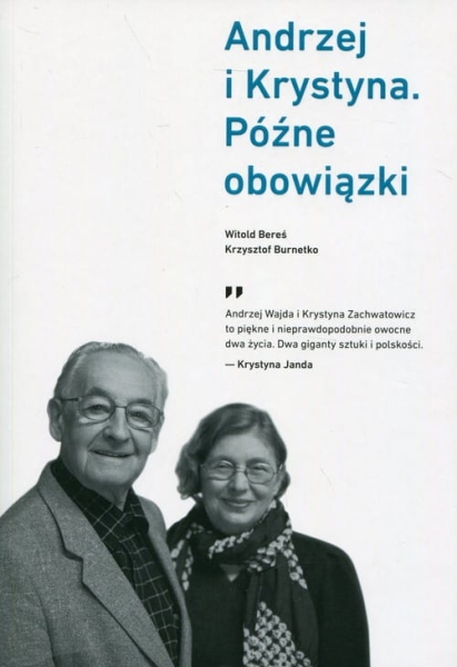 ANDRZEJ I KRYSTYNA PÓŹNE OBOWIĄZKI BEREŚ BURNETKO