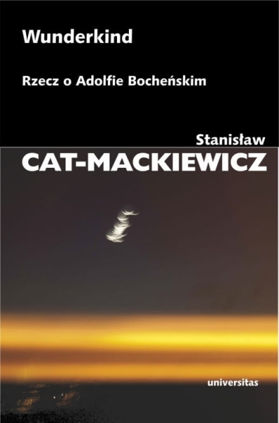 WUNDERKIND RZECZ O ADOLFIE BOCHEŃSKIM  MACKIEWICZ