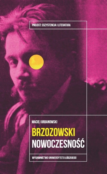 BRZOZOWSKI NOWOCZESNOŚĆ MACIEJ URBANOWSKI