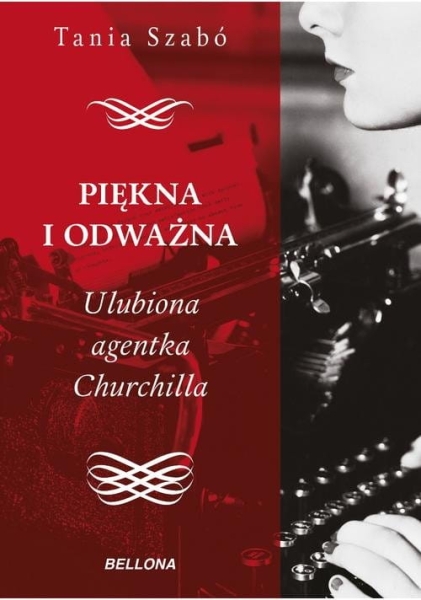 PIĘKNA I ODWAŻNA TANIA SZABO