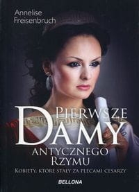 PIERWSZE DAMY ANTYCZNEGO RZYMU A REISENBRUCH