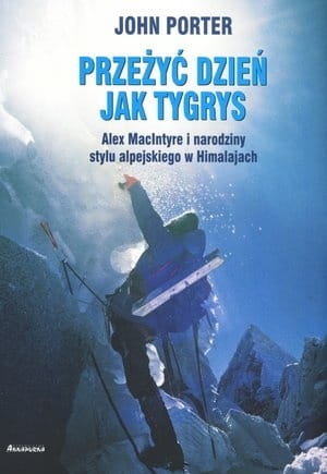 PRZEŻYĆ DZIEŃ JAK TYGRYS JOHN PORTER 