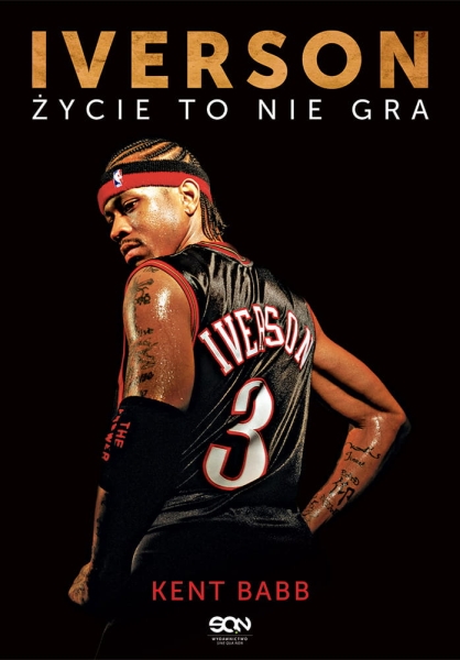 IVERSON ŻYCIE TO NIE GRA KENT BABB