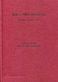 JERZY WRÓBLEWSKI PISMA WYBRANE MIREK SADOWSKI 