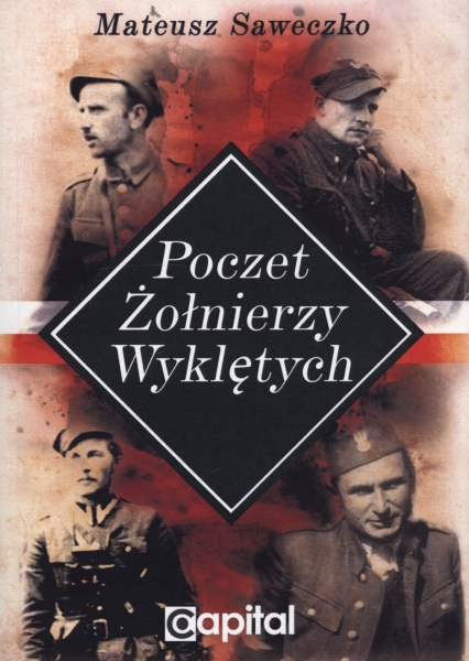 POCZET ŻOŁNIERZY WYKLĘTYCH MATEUSZ SAWECZKO