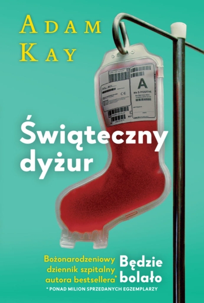 ŚWIĄTECZNY DYŻUR ADAM KAY BĘDZIE BOLAŁO