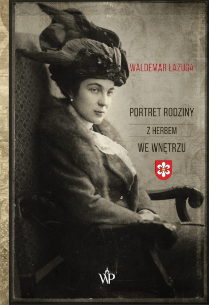 PORTRET RODZINY Z HERBEM WE WNĘTRZU TAJEMNICE RODZINNE