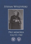 PRO MEMORIA TOM7 WYSZYŃSKI KATOLICYZM I KOMUNIZM