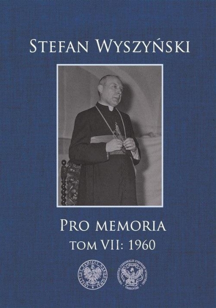 PRO MEMORIA TOM7 WYSZYŃSKI KATOLICYZM I KOMUNIZM