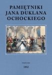 PAMIĘTNIKI JANA DUKLANA OCHOCKIEGO ŻYCIE POLSKIE