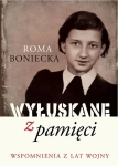 WYŁUSKANE Z PAMIĘCI WSPOMNIENIA Z LAT WOJNY OKUPACJA
