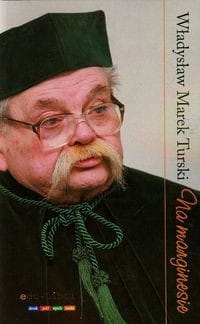 NA MARGINESIE MAREK TURSKI 