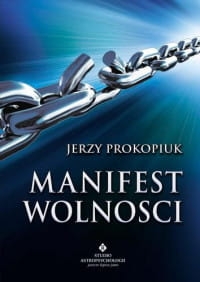 MANIFEST WOLNOŚCIJERZY PROKOPIUK