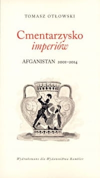 CMENTARZYSKO IMPERIÓW TOMASZ OTŁOWSKI 