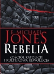 REBELIA KOŚCIÓŁ KATOLICKI M. JONES 