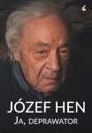 JA DEPRAWATOR JÓZEF HEN SŁODYCZ ŁEZ PRZYJEMNOŚĆ
