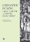 OŁEKSANDR KOSZYC I JEGO DZIENNIK Z PIEŚNIĄ PRZEZ ŚWIAT