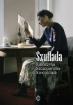 SZUFLADA KOWALCZUK RODZINNE HISTORIE OPOWIEŚĆ
